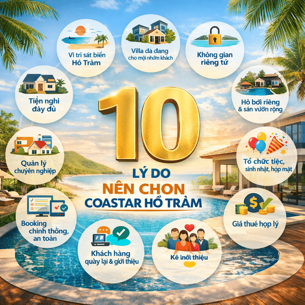 10 lý do Coastar Hồ Tràm là lựa chọn dừng chân lý tưởng của du khách